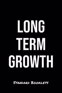 Long Term Growth