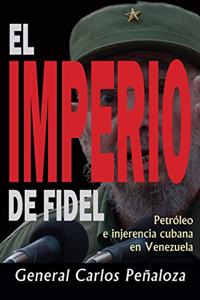 El Imperio de Fidel