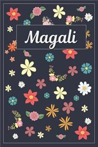 Magali: Lined Writing Notebook with Personalized Name 120 Pages 6x9 Flowers