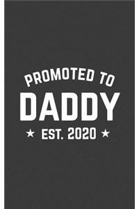 Promoted To Daddy Est. 2020