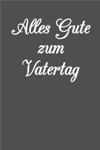 Alles Gute zum Vatertag