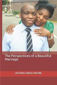 The Perspectives of a Beautiful Marriage.