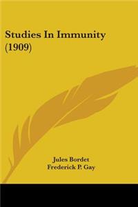 Studies In Immunity (1909)