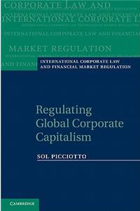 Regulating Global Corporate Capitalism