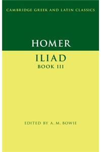 Homer: Iliad Book III