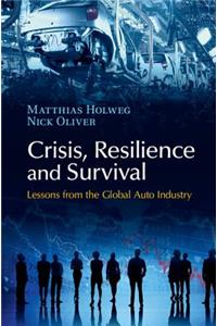 Crisis, Resilience and Survival