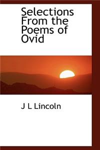 Selections from the Poems of Ovid