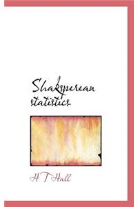 Shaksperean Statistics