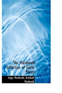 The MacDonald Collection of Gaelic Poetry