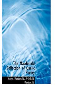 The MacDonald Collection of Gaelic Poetry