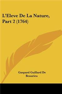 L'Eleve De La Nature, Part 2 (1764)