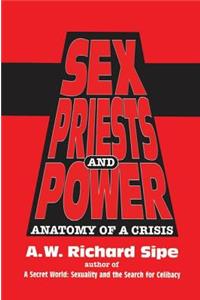 Sex, Priests, And Power