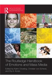 Routledge Handbook of Emotions and Mass Media