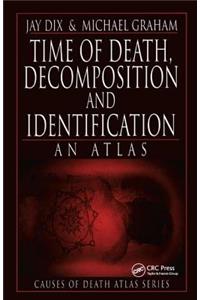 Time of Death, Decomposition and Identification