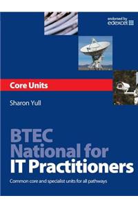 BTEC National for IT Practitioners: Core units