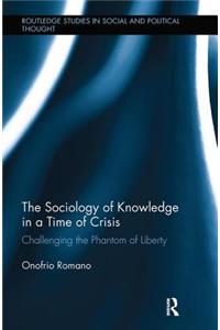 Sociology of Knowledge in a Time of Crisis