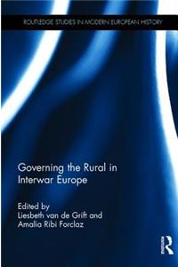 Governing the Rural in Interwar Europe