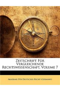 Zeitschrift Fur Vergleichende Rechtswissenschaft, Volume 7