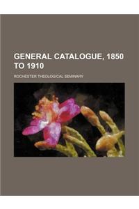 General Catalogue, 1850 to 1910