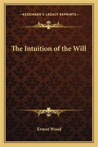 Intuition of the Will