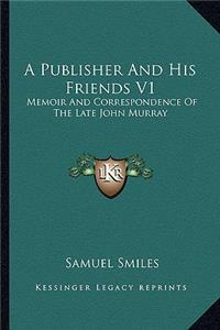 Publisher and His Friends V1
