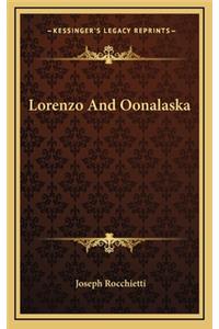 Lorenzo and Oonalaska