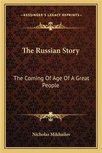 The Russian Story