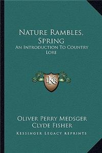 Nature Rambles, Spring
