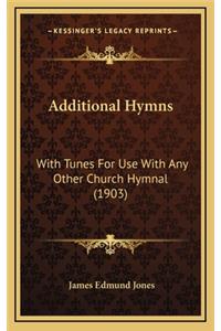 Additional Hymns