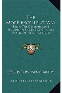 The More Excellent Way