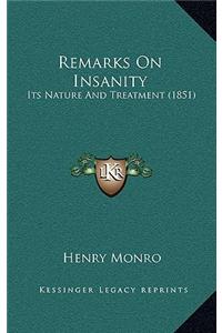 Remarks on Insanity
