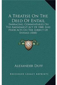 A Treatise on the Deed of Entail
