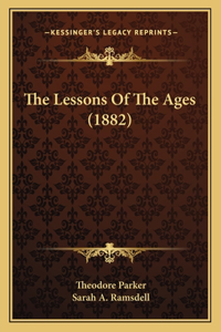 Lessons of the Ages (1882)