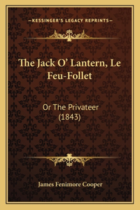 Jack O' Lantern, Le Feu-Follet