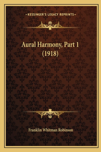 Aural Harmony, Part 1 (1918)