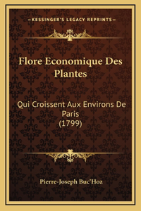 Flore Economique Des Plantes