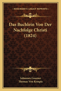 Buchlein Von Der Nachfolge Christi (1824)