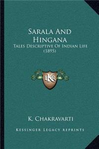 Sarala And Hingana