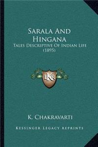 Sarala And Hingana