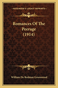 Romances Of The Peerage (1914)