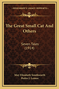 The Great Small Cat And Others