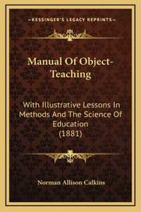 Manual Of Object-Teaching
