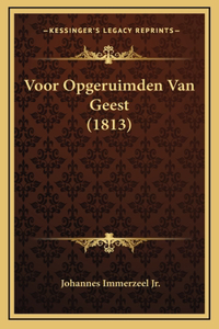 Voor Opgeruimden Van Geest (1813)