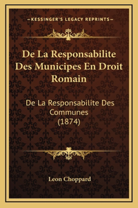 De La Responsabilite Des Municipes En Droit Romain