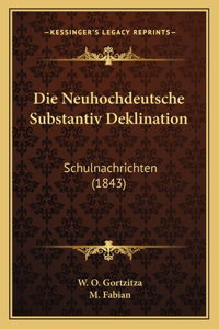 Die Neuhochdeutsche Substantiv Deklination