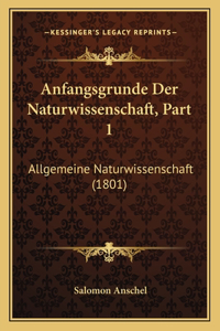 Anfangsgrunde Der Naturwissenschaft, Part 1