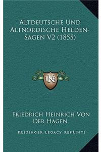 Altdeutsche Und Altnordische Helden-Sagen V2 (1855)