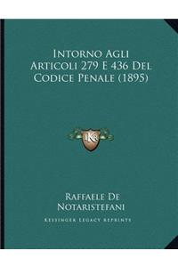 Intorno Agli Articoli 279 E 436 Del Codice Penale (1895)