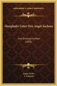 Aberglaube Unter Den Angel-Sachsen