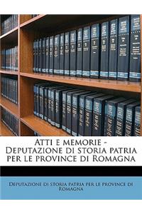 Atti E Memorie - Deputazione Di Storia Patria Per Le Province Di Romagn, Volume 06 Serie 4